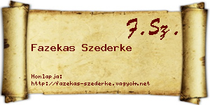Fazekas Szederke névjegykártya